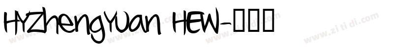 HYZhengYuan HEW字体转换
